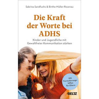 Die Kraft der Worte bei ADHS Sandfuchs, Sabrina; Müller-Rosenau, Birthe Couverture rigide 