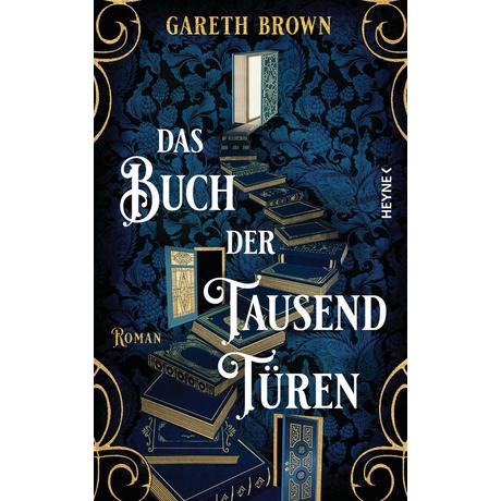 Das Buch der tausend Türen Brown, Gareth; Hübner, Sabine (Übersetzung) Copertina rigida 