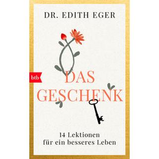 Das Geschenk Eger, Edith Eva; Prugger, Liselotte (Übersetzung) Libro in brossura 