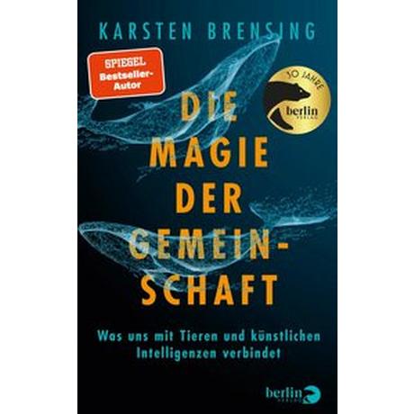 Die Magie der Gemeinschaft Brensing, Karsten Copertina rigida 