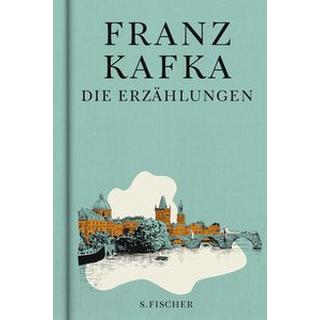 Die Erzählungen Kafka, Franz; Földényi, László (Nachwort) Gebundene Ausgabe 