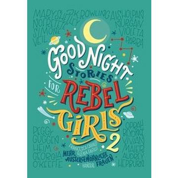 Good Night Stories for Rebel Girls 2