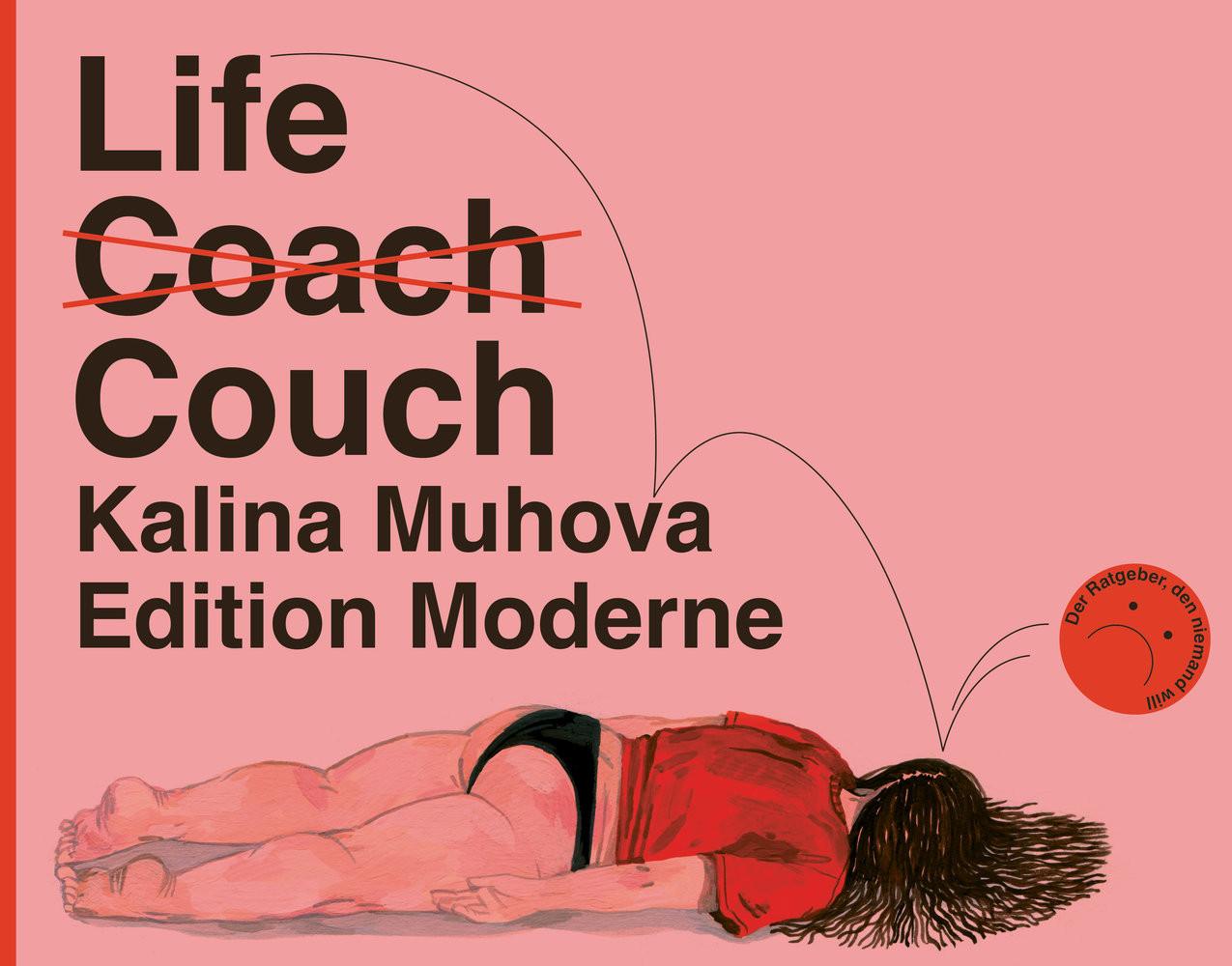 Life Couch Muhova, Kalina; Schuler, Christoph (Übersetzung) Copertina rigida 