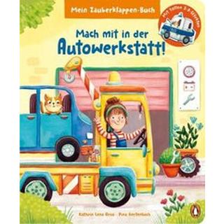 Mein Zauberklappen-Buch - Mach mit in der Autowerkstatt! Orso, Kathrin Lena; Gertenbach, Pina (Illustrationen) Copertina rigida 