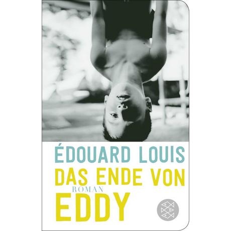 Das Ende von Eddy Louis, Édouard; Schmidt-Henkel, Hinrich (Übersetzung) Copertina rigida 