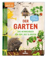 Der Garten - Oftring, Bärbel Gebundene Ausgabe 