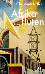 Afrika fluten Keller, Christoph Copertina rigida 