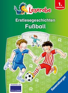 Erstlesegeschichten: Fußball - Leserabe ab 1. Klasse - Erstlesebuch für Kinder ab 6 Jahren Ondracek, Claudia; Leopé (Illustrationen); Reckers, Sandra (Umschlaggestaltung) Gebundene Ausgabe 