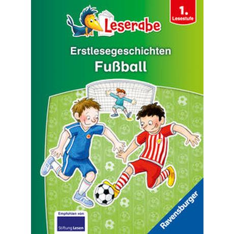 Erstlesegeschichten: Fußball - Leserabe ab 1. Klasse - Erstlesebuch für Kinder ab 6 Jahren Ondracek, Claudia; Leopé (Illustrationen); Reckers, Sandra (Umschlaggestaltung) Gebundene Ausgabe 