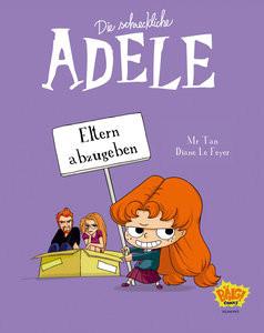 Die schreckliche Adele 08 Mr. Tan; Le Feyer, Diane; Löhmann, Uwe (Übersetzung) Copertina rigida 