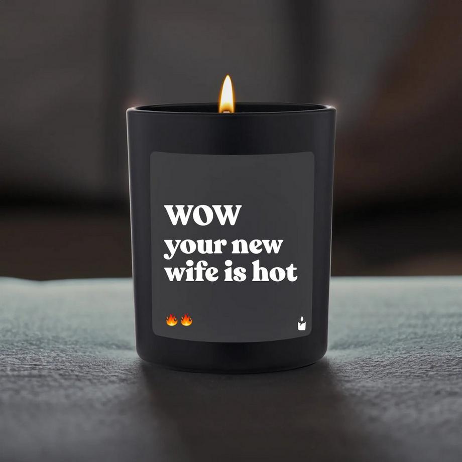 CandleHand Duftkerze Woody Wow your new wife is hot  