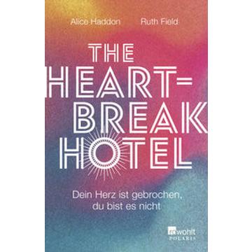 The Heartbreak Hotel