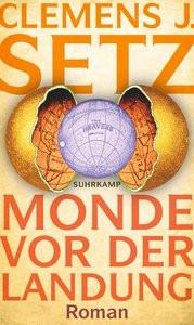 Monde vor der Landung Setz, Clemens J. Couverture rigide 