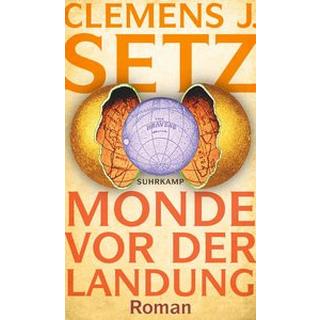 Monde vor der Landung Setz, Clemens J. Couverture rigide 