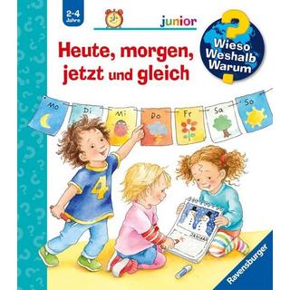 Wieso? Weshalb? Warum? junior, Band 56: Heute, morgen, jetzt und gleich Prusse, Daniela; Szesny, Susanne (Illustrationen) Couverture rigide 