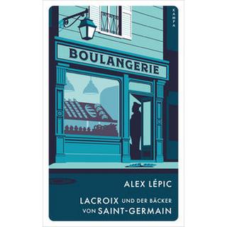 Lacroix und der Bäcker von Saint-Germain Lépic, Alex Copertina rigida 