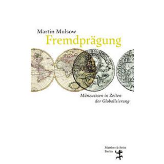 Fremdprägung Mulsow, Martin Couverture rigide 