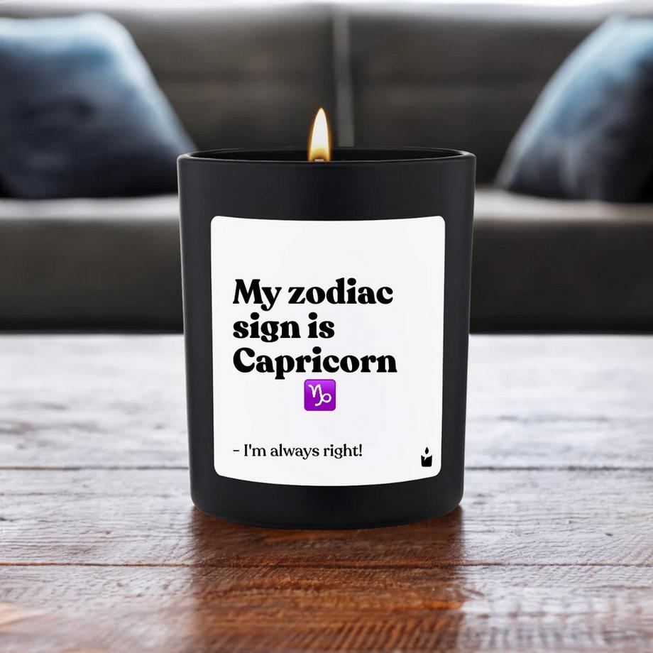 CandleHand Bougie parfumée Woody My zodiac sign is Capricorn - I'm always right!  