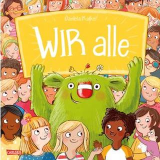 WIR alle Kunkel, Daniela; Kunkel, Daniela (Illustrationen) Gebundene Ausgabe 