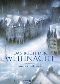 Das Buch der Weihnacht Anthologie Hechelmann, Friedrich Couverture rigide 