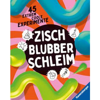 Zisch, Blubber, Schleim - naturwissenschaftliche Experimente mit hohem Spaßfaktor Gärtner, Christoph; Kienle, Dela; Reim, Isabel (Illustrationen); Robitzky, Marc (Illustrationen) Gebundene Ausgabe 