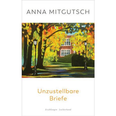 Unzustellbare Briefe Mitgutsch, Anna Couverture rigide 