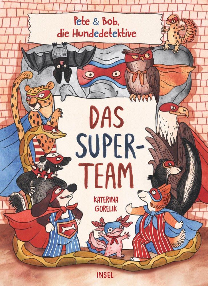 Das Superteam Gorelik, Katerina; Riesselmann, Kirsten (Übersetzung) Couverture rigide 