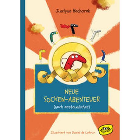 Neue Socken-Abenteuer (noch erstaunlicher) Bednarek, Justyna; de LaTour, Daniel (Illustrationen); Ehrhardt, Karin (Übersetzung) Copertina rigida 