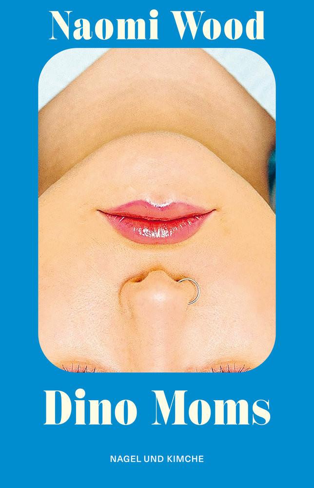 Dino Moms Wood, Naomi; Schröder, Gesine (Übersetzung) Copertina rigida 