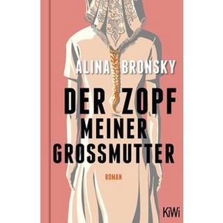 Der Zopf meiner Großmutter Bronsky, Alina Copertina rigida 