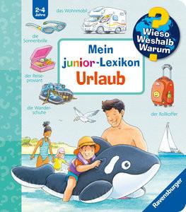 Wieso? Weshalb? Warum? Mein junior-Lexikon: Urlaub Nieländer, Peter Gebundene Ausgabe 