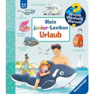 Wieso? Weshalb? Warum? Mein junior-Lexikon: Urlaub Nieländer, Peter Gebundene Ausgabe 