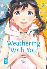 Weathering With You 02 Shinkai, Makoto; Wataru, Kubota; Suzuki, Cordelia (Übersetzung) Copertina rigida 