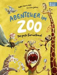 Abenteuer im Zoo - Der große Sammelband Schoenwald, Sophie; Jakobs, Günther (Illustrationen) Couverture rigide 