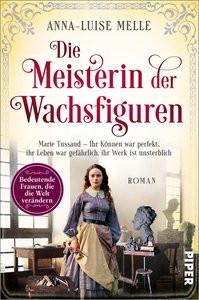 Die Meisterin der Wachsfiguren Melle, Anna-Luise Couverture rigide 