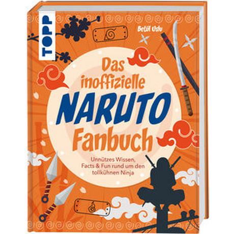 Das inoffizielle Naruto Fan-Buch Uslu, Betül; Speh, Jürgen (Illustrationen) Couverture rigide 