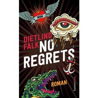 No Regrets Falk, Dietlind Couverture rigide 