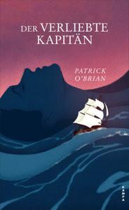 Der verliebte Kapitän O´Brian, Patrick; Wannenmacher, Jutta (Übersetzung) Couverture rigide 