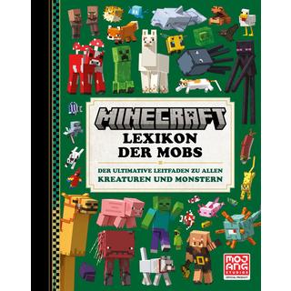 Minecraft Lexikon der Mobs. Der ultimative Leitfaden zu allen Kreaturen und Monstern Mojang Ab; Lange, Maxi (Übersetzung) Couverture rigide 