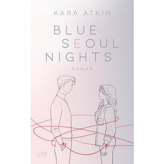 Blue Seoul Nights Atkin, Kara Couverture rigide 