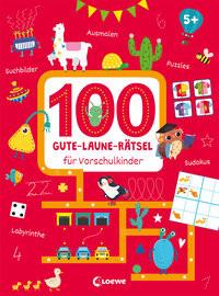 100 Gute-Laune-Rätsel bis zum Schulanfang Loewe Lernen und Rätseln (Hrsg.); Kamb, Cordula (Übersetzung) Couverture rigide 