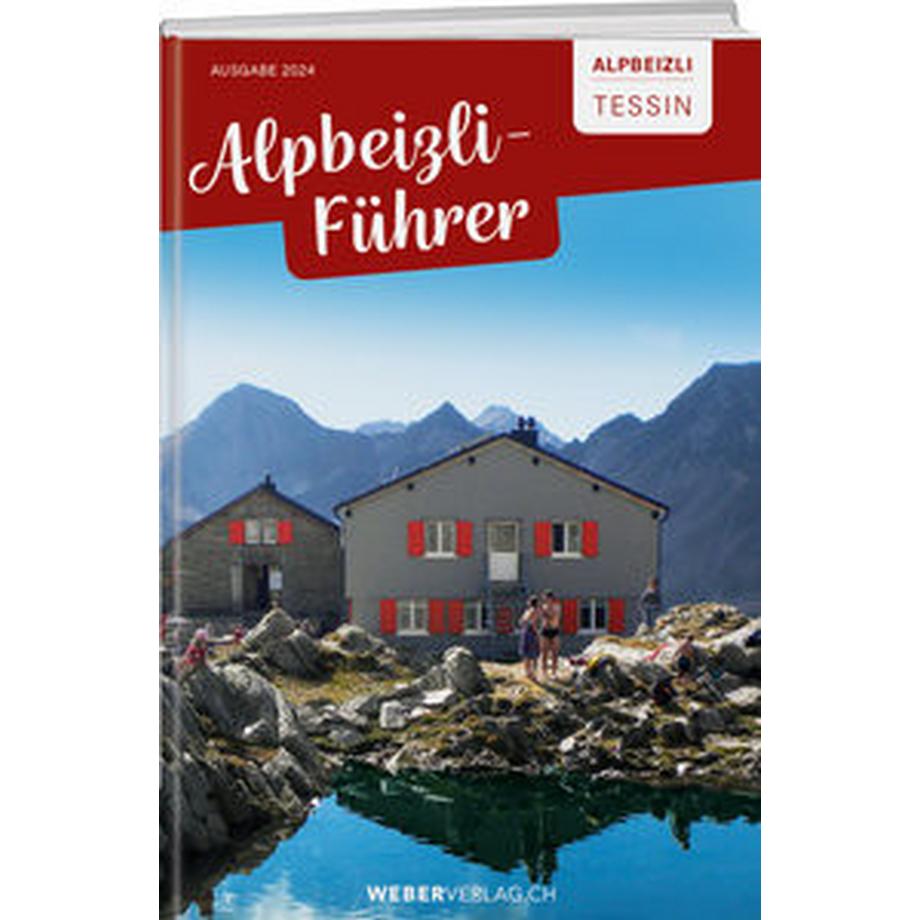 Weber Verlag  Alpbeizli-Führer Tessin 