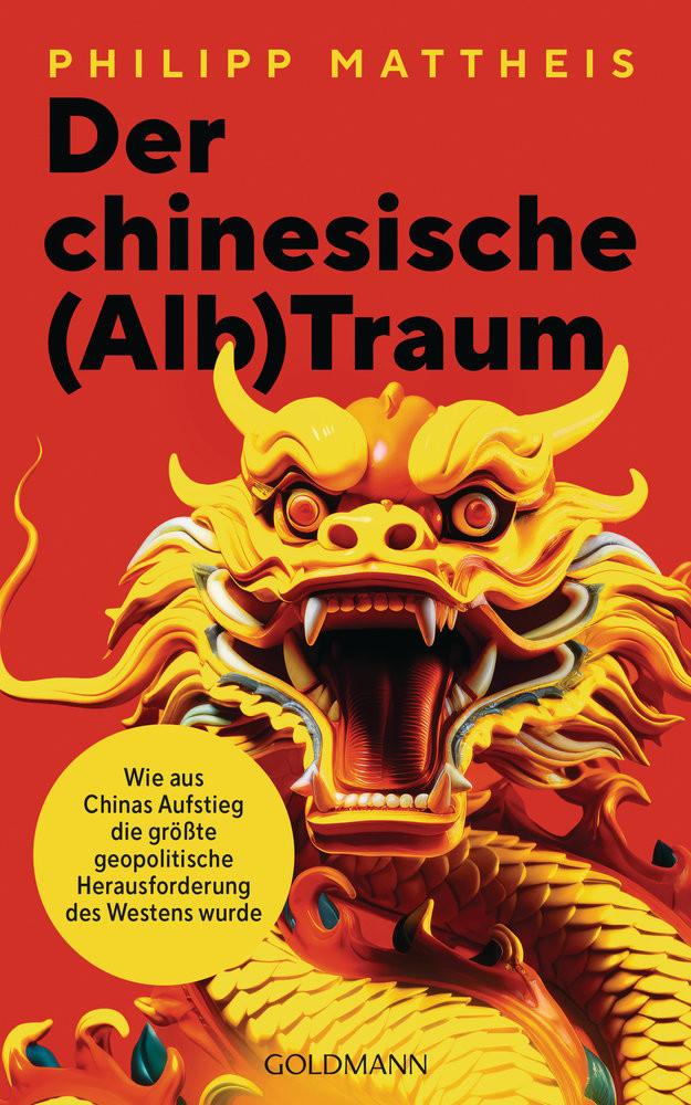 Der chinesische (Alb)Traum Mattheis, Philipp Couverture rigide 