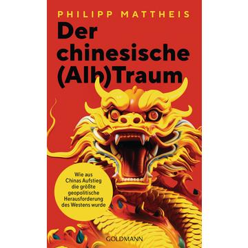 Der chinesische (Alb)Traum