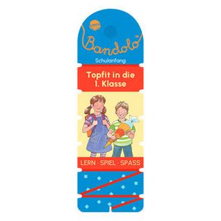 Bandolo. Topfit in die 1. Klasse Barnhusen, Friederike; Johannsen, Bianca (Illustrationen) Copertina rigida 