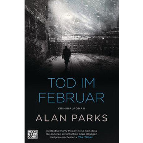 Tod im Februar Parks, Alan; Lösch, Conny (Übersetzung) Copertina rigida 