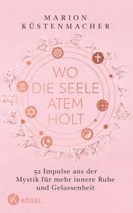 Wo die Seele Atem holt Küstenmacher, Marion Couverture rigide 