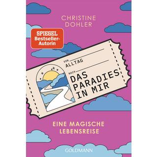 Das Paradies in mir Dohler, Christine Libro in brossura 