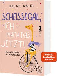 Scheißegal, ich mach das jetzt! Abidi, Heike Livre de poche 