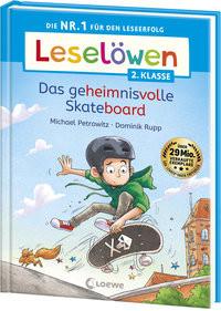 Leselöwen 2. Klasse - Das geheimnisvolle Skateboard Petrowitz, Michael; Loewe Erstlesebücher (Hrsg.); Rupp, Dominik (Illustrationen) Copertina rigida 